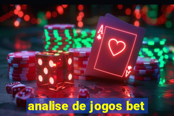 analise de jogos bet